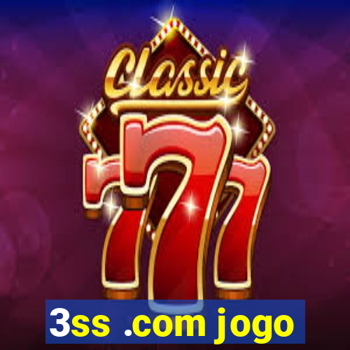 3ss .com jogo